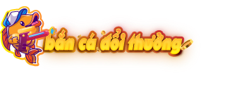 Game Bắn Cá